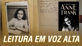 PART 1 O DIÁRIO DE ANNE FRANK  LEITURA EM VOZ ALTA [upl. by Jenkins115]