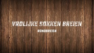 Vrolijke Sokken Breien  Rondbreien [upl. by Bedad]