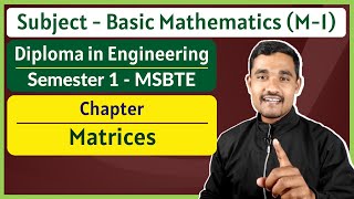 Matrices  01  Addition or Subtraction of Matrices  Basic Mathematics  First Year Diploma [upl. by Sumahs]