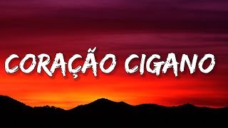 Luan Santana  CORAÇÃO CIGANO LetraLyrics feat Luisa Sonza  Coração cigano cigano Tiktok [upl. by Annaliese]