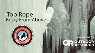 How To Belay From Above at the Top of an Ice Climb [upl. by Cralg710]