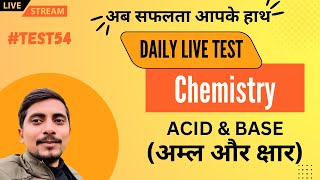 Daily Live Test 54  Acid amp Base  Chemistry MCQs Test [upl. by Ymeraj]