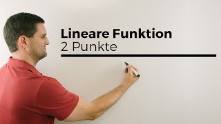 Lineare Funktion mittels 2 Punkte aufstellen Steigung m zuerst  Mathe by Daniel Jung [upl. by Bucher]