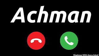 Achman Name Ringtone  Achman Naam Ki Ringtone  Achman Please Pickup The Phone  Achman Ringtone [upl. by Egiarc]