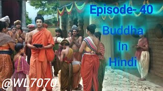 Buddha Episode 40 1080 HD Full Episode 155  Buddha Episode [upl. by Akiemahs14]