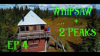 Whipsaw plus two peaks EP4  GOT REC SITE  British Columbia [upl. by Carlye]