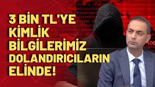 Tüm kişiler verilerimiz sadece 3 bin TLye dolandırıcıların elinde Murat Ağırel tek tek anlattı [upl. by Miett1]