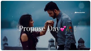 💖Happy Propose Day Status💖 💞Propose Day Shayari WhatsApp Status Valentine day status💖🥀 [upl. by Russom]