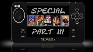 Zimmys NEOGEO X GOLD Special  Part 3 [upl. by Yelyah523]