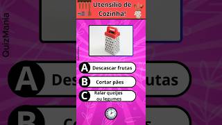 Para que serve os utensílios quiz quizinteligente [upl. by Yssirc598]