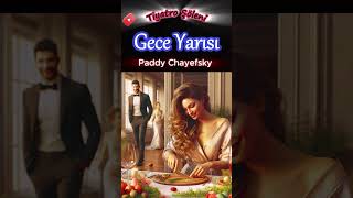 Gece Yarısı  Paddy Chayevsky  Radyo tiyatrosu dinle tek parça  radyotiyatrosu shorts [upl. by Ahon]