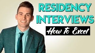 Residency Interview Guide 4 Easy Steps [upl. by Radnaxela]