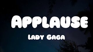 Lady Gaga  Applause Lyrics [upl. by Ardel797]