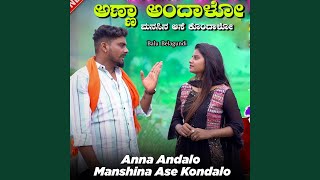 Anna Andalo Manshina Ase Kondalo [upl. by Topper503]