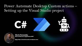 Power Automate Desktop SDK Setting Up Your Visual Studio Project [upl. by Macilroy369]