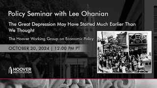 The Great Depression May Have Started Much Earlier Than We Thought  Hoover Institution [upl. by Ballou]