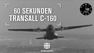 60 Sekunden Classix Transall C160  Bundeswehr [upl. by De194]