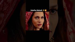 Holofira Mehndi 🥰✨ Holofira Wedding 💍 Orhan 🔥editwithkurulus season6 kurulusosman [upl. by Trebleht104]