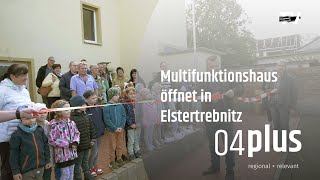 Eröffnung des Multifunktionshauses in Elstertrebnitz [upl. by Chi]