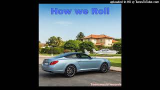 How we Roll Omar Bryan [upl. by Latonia572]