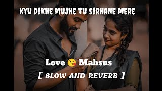 trending viral New Sad love song Kyu Dikhe mujhe tu sirhane mere LUFY SONG [upl. by Hatfield]