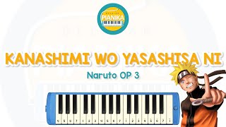 Not Pianika Lagu Kanashimi Wo Yasasisha Naruto OP 3  Belajar Pianika [upl. by Minta]