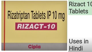 Rizact 10mg Tablets uses in Hindi  Rizatriptan 10mg Tablets [upl. by Haimerej]