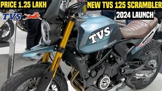 TVS 125cc Scrambler Bike Launched In India 2024 💥  PriceEngineMileageSpecsFeaturesTVs 125 Bike [upl. by Higinbotham]