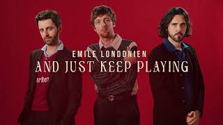 Emile Londonien  And Just Keep Playing Official Audio [upl. by Sunday]