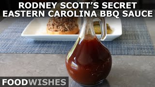 Rodney Scott’s Secret Eastern Carolina BBQ Sauce  Food Wishes [upl. by Nodnorb249]