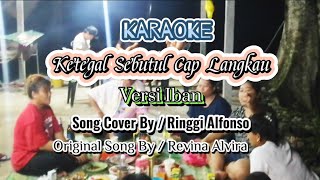 Ketegal Sebutul Cap Langkau  Karaoke [upl. by Ayikin]