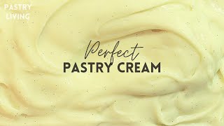 PERFECT Pastry Cream Recipe  Best Custard Cream [upl. by Rustin]