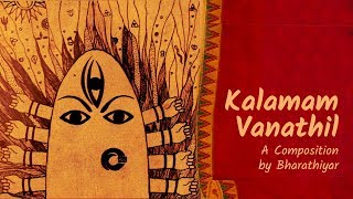 Navratri Song in Tamil  Kalamam Vanathil By Subramaniya Bharatiyar [upl. by Oly]