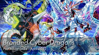 Branded Cyber Dragon Deck  Post Albaz Strike  April 2022 [upl. by Anytsirk]