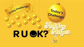 R U OK Holiday Helpers Annalise Braakensiek takes the challenge [upl. by Cahilly]