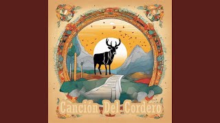 Canción Del Cordero [upl. by Liuka]