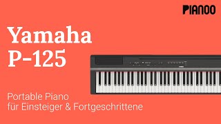 Digitalpiano für Anfänger  Test Yamaha P125 [upl. by Nim661]