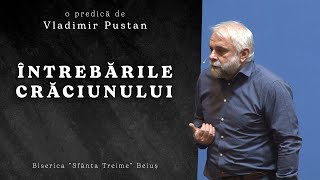 Vladimir Pustan  Întrebările Crăciunului  Ciresarii TV  26dec2021  Biserica quotSf Treimequot Beiuș [upl. by Ayt]