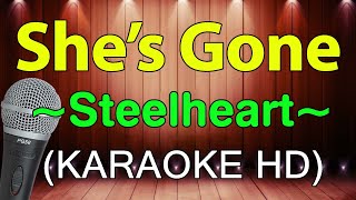 Shes gone  Steelheart KARAOKE HD [upl. by Auqenehs]