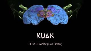 KUAN · Erenler Live Street [upl. by Anieral]