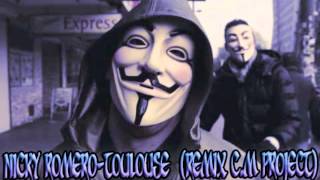 Nicky Romero Toulouse Remix CM PROJECT [upl. by Annonyw436]