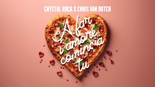 Crystal Rock x Chris van Dutch  A far lamore comincia tu Official Audio [upl. by Ramor]