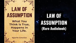 Law of Assumption  What You Think is True Happens in Your Life Audiobook NevilleGoddardampAbdullah [upl. by Stratton]