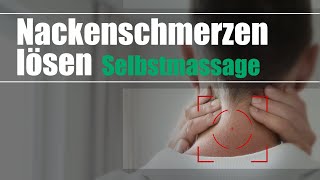 Nackenmassage zum selber machen bei Nackenschmerzen [upl. by Cathey]