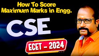 How to score Maximum Marks in Engg  CSE ECET  2024 [upl. by Adnahcir]