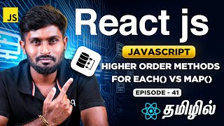 React Js Series for Beginners தமிழில் 41  Higher Order Methods  forEach vs map in Javascript [upl. by Xenophon]