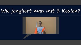 Wie jongliert man mit 3 Keulen HD  ChrisJTV [upl. by Yalcrab]