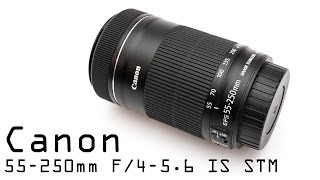 Canon EFS 55250mm F456 IS STM Lens Review [upl. by Annaj]