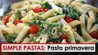 Simple Pastas Pasta Primavera [upl. by Douglas183]