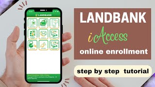 step by step tutorial LANDBANK iAccess ONLINE ENROLLMENT [upl. by Aenej]